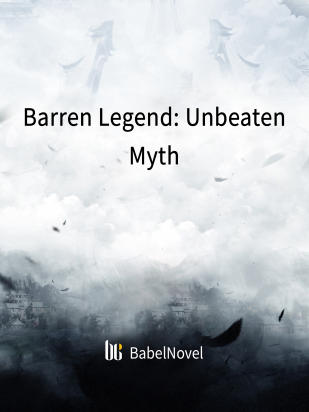 Barren Legend: Unbeaten Myth
